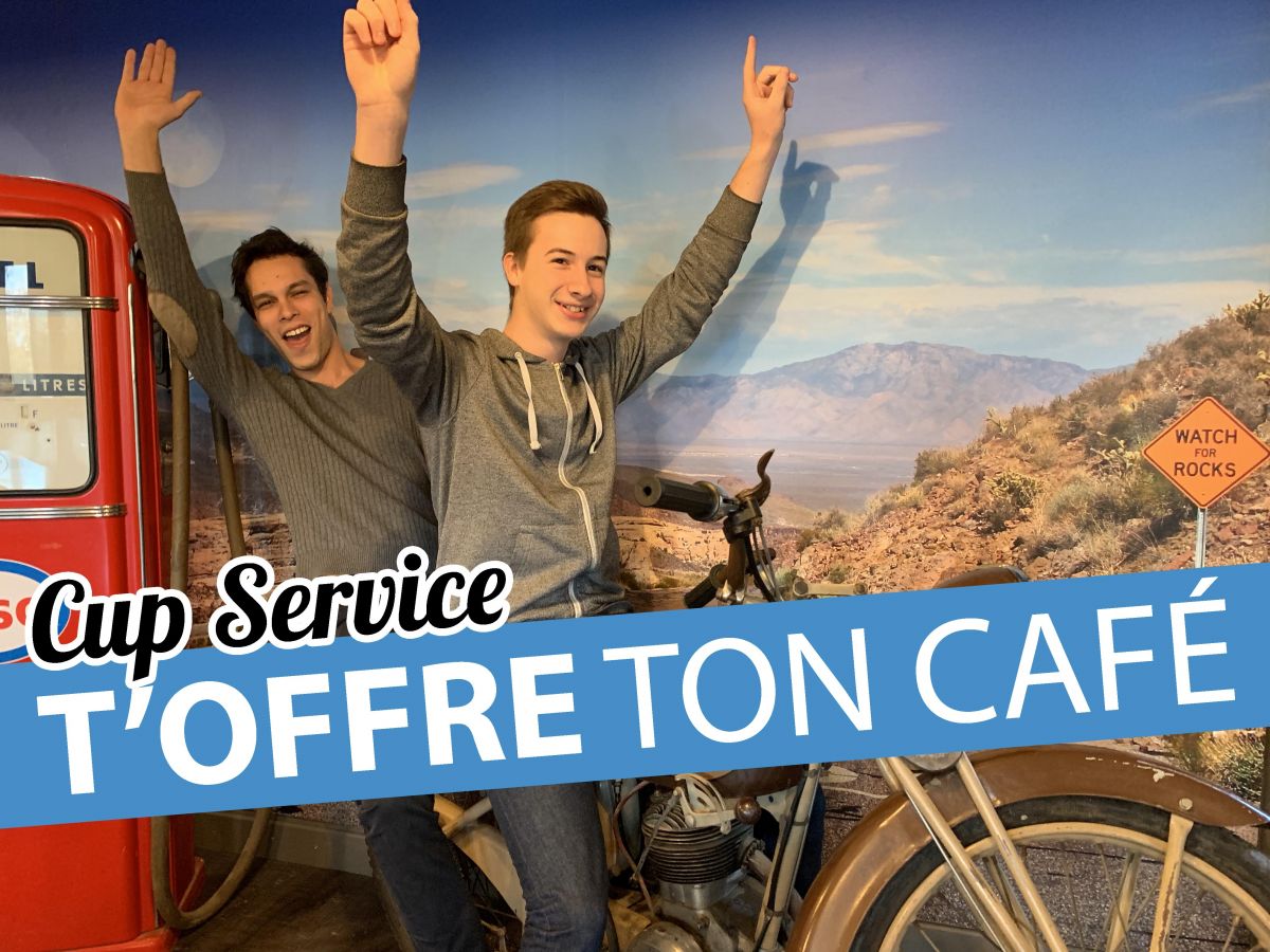 Cup Service t'offre ton café !